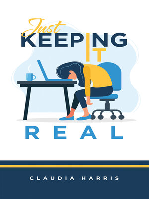 cover image of Just Keeping It Real